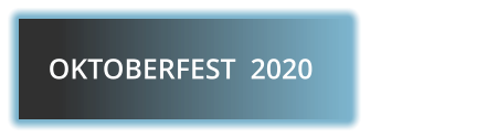 OKTOBERFEST  2020